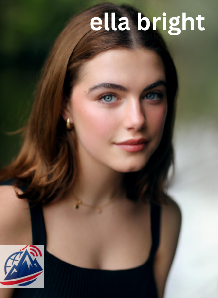 Ella Bright: Everything You Should Know About the Rising British Actress Ella Bright