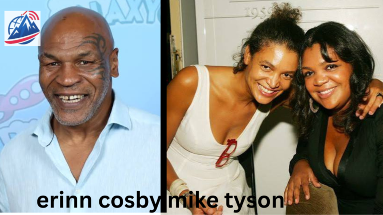 Erinn Cosby Mike Tyson: The Story Behind the Allegations, Public Attention, and Lasting Impact Erinn Cosby Mike Tyson