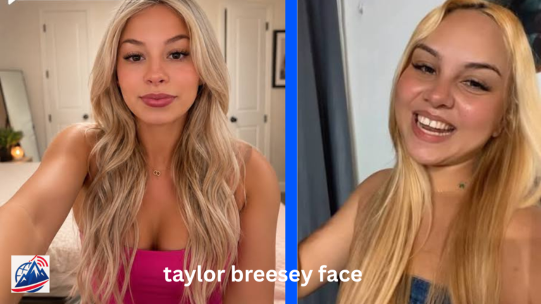 Taylor Breesey Face: The Truth Behind the Mystery and Online Curiosity taylor breesey face